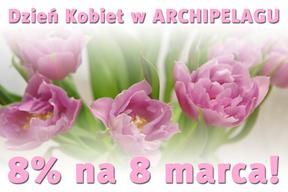 8% na 8 marca - Dzień Kobiet w Pracowni Projektowej ARCHIPELAG!