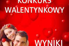 Wyniki KONKURSU WALENTYNKOWEGO!