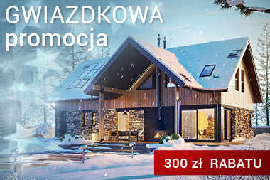 Gwiazdkowa promocja - 300 zł RABATU na wszystkie projekty domów!