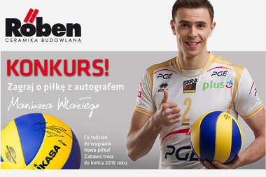 Zgarnij piłkę z podpisem Mariusza Wlazłego w konkursie Röben
