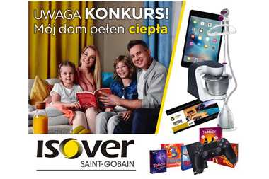 „Mój dom pełen ciepła” – konkurs dla klientów ISOVER