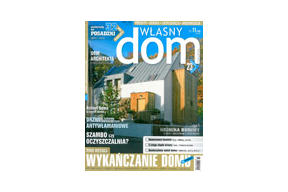 „Tadek” arch. Artura Wójciaka w listopadowym „Własnym Domu”
