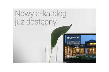 Domy dla wielbicieli luksusu – nowy e-katalog „ARCHIPELAG exclusive” jest już dostępny online 