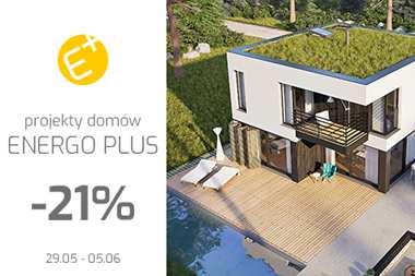 21% RABATU na projekty domów ENERGO PLUS i Mini PLUS