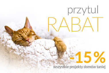 RABAT 15% na wszystkie projekty domów - skorzystaj z promocji